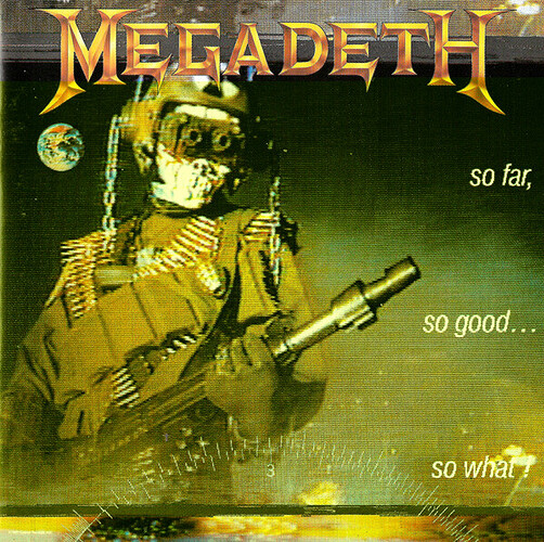 megadeth-so-far-so-good-so-what